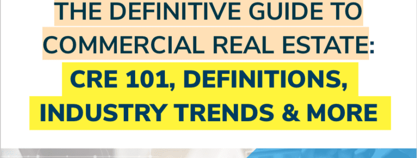 The Definitive Guide to Commercial Real Estate Investing