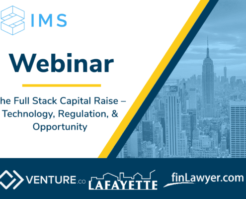 The Full Stack Capital Raise – Technology, Regulation, & Opportunity